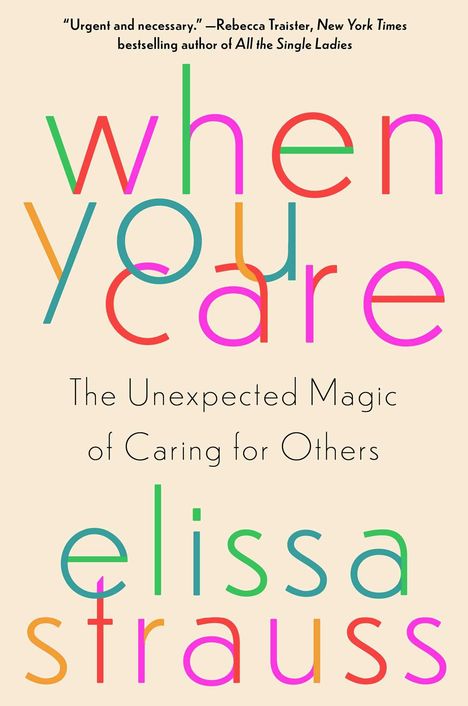 Elissa Strauss: When You Care, Buch