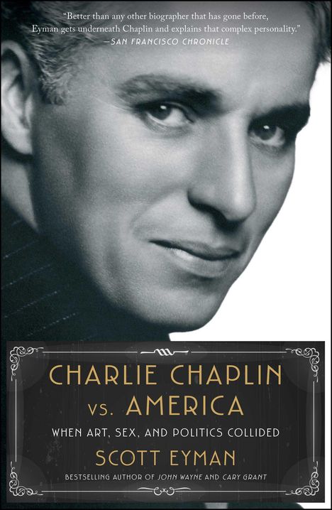 Scott Eyman: Charlie Chaplin vs. America, Buch