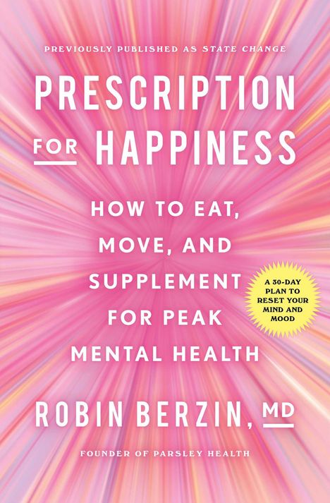 Robin Berzin: Prescription for Happiness, Buch