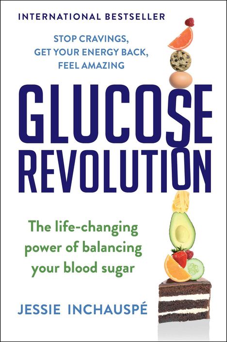 Jessie Inchauspe: Glucose Revolution, Buch