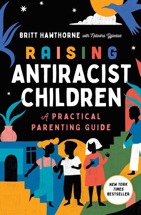 Britt Hawthorne: Raising Antiracist Children, Buch