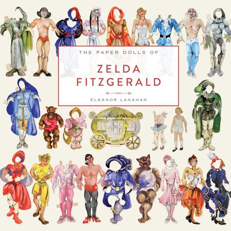 Eleanor Lanahan: The Paper Dolls of Zelda Fitzgerald, Buch