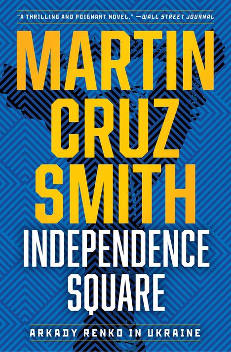 Martin Cruz Smith: Independence Square, Buch