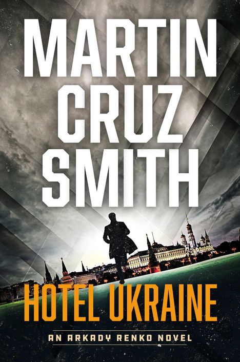 Martin Cruz Smith: Hotel Ukraine, Buch