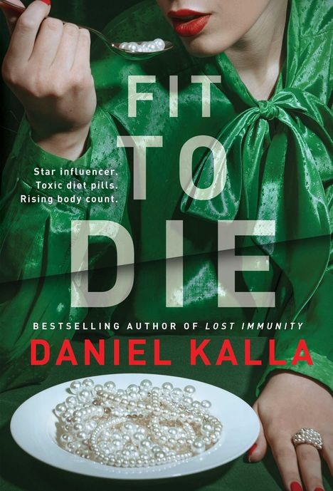 Daniel Kalla: Fit to Die, Buch