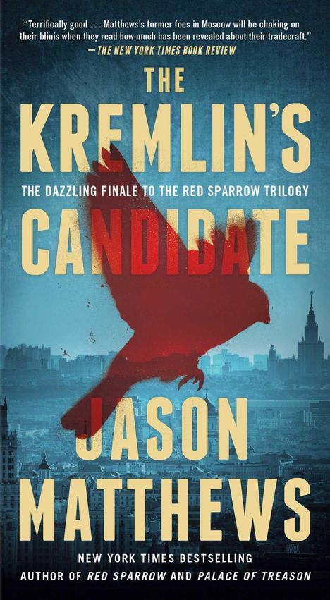Jason Matthews: Kremlins Candidate, Buch