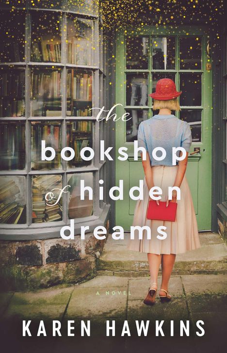 Karen Hawkins: The Bookshop of Hidden Dreams, Buch