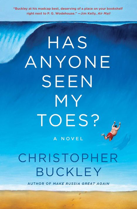 Christopher Buckley: Has Anyone Seen My Toes?, Buch