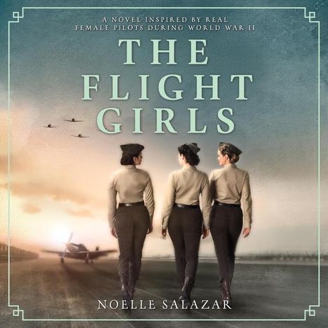 Noelle Salazar: The Flight Girls, MP3-CD