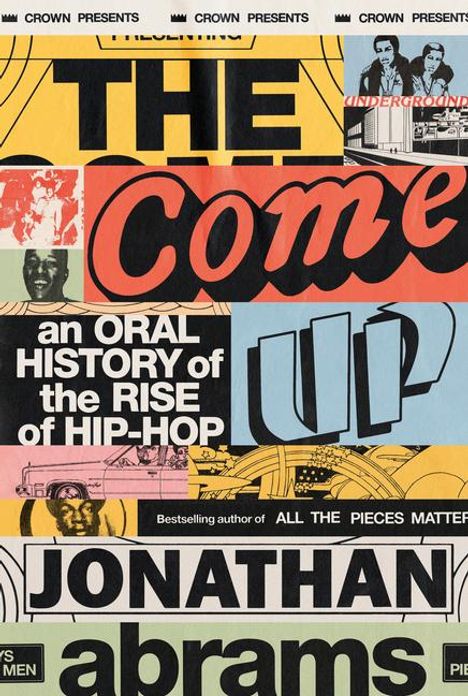 Jonathan Abrams: The Come Up, Buch