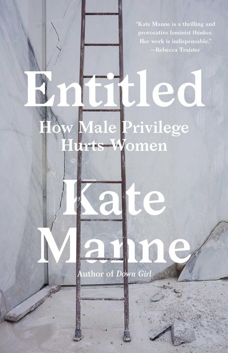 Kate Manne: Entitled, Buch