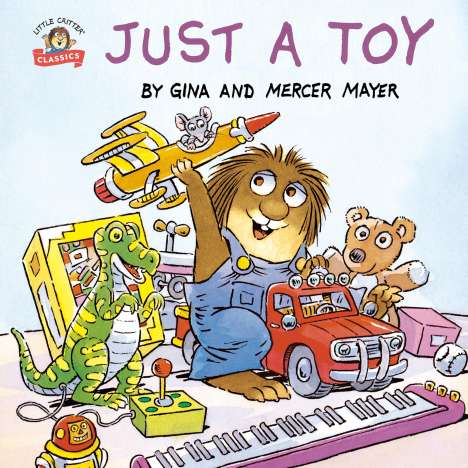 Mercer Mayer: Just a Toy (Little Critter), Buch