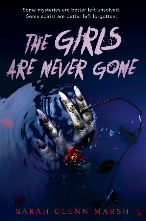 Sarah Glenn Marsh: The Girls Are Never Gone, Buch