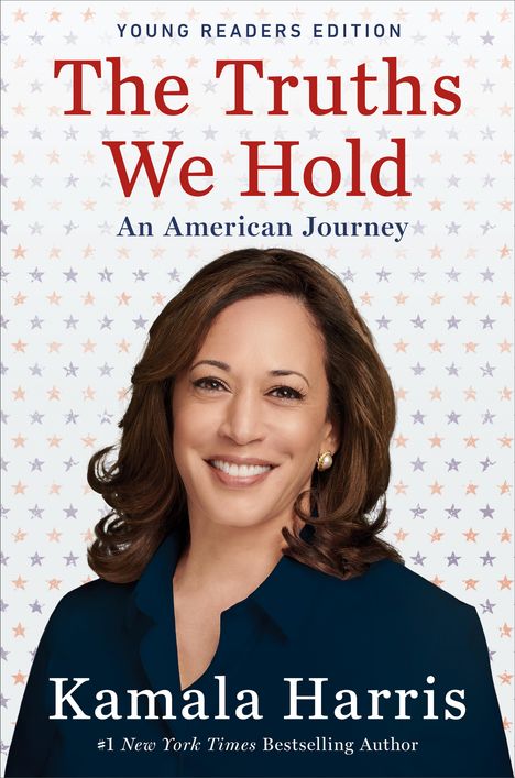 Text: "The Truths We Hold", "Kamala Harris". Eine Frau lächelt vor einem Hintergrund aus kleinen Sternen.