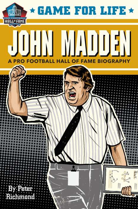 Peter Richmond: Game For Life John Madden, Buch