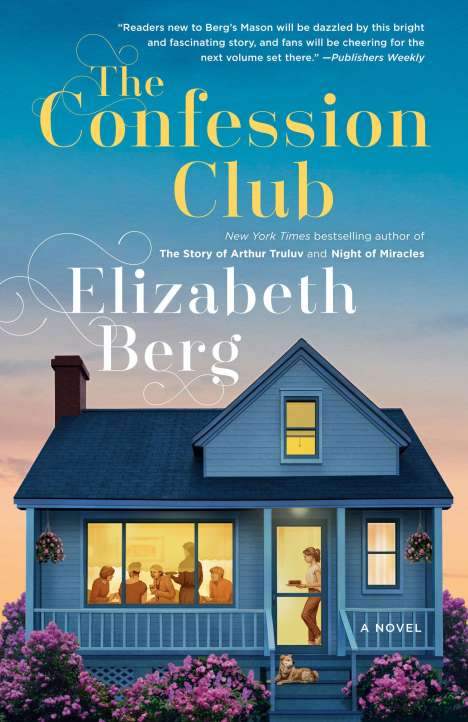 Elizabeth Berg: The Confession Club, Buch