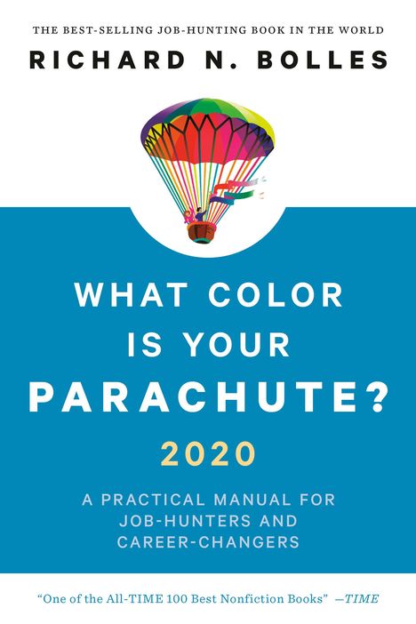 Richard N. Bolles: Bolles, R: What Color Is Your Parachute? 2020, Buch