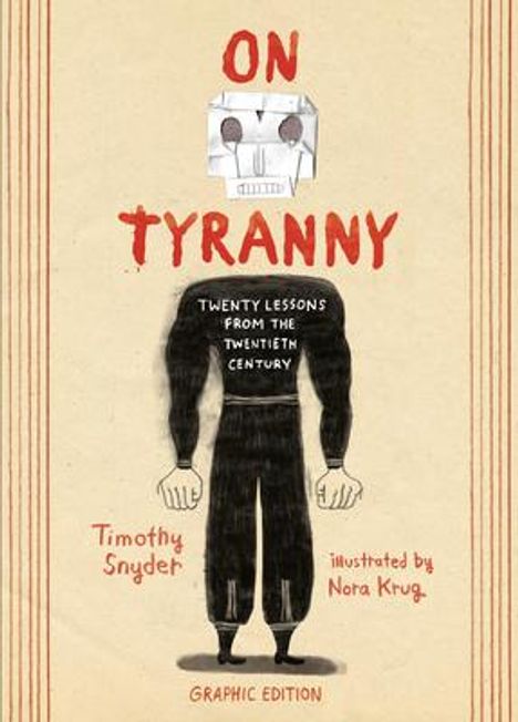 Timothy Snyder: On Tyranny Graphic Edition, Buch