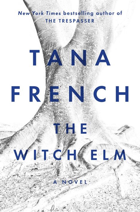 Tana French: The Witch Elm, Buch
