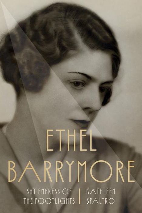 „Ethel Barrymore“ und „Shy Empress of the Footlights“ von Kathleen Spaltro. Bild einer eleganten Frau im Profil.