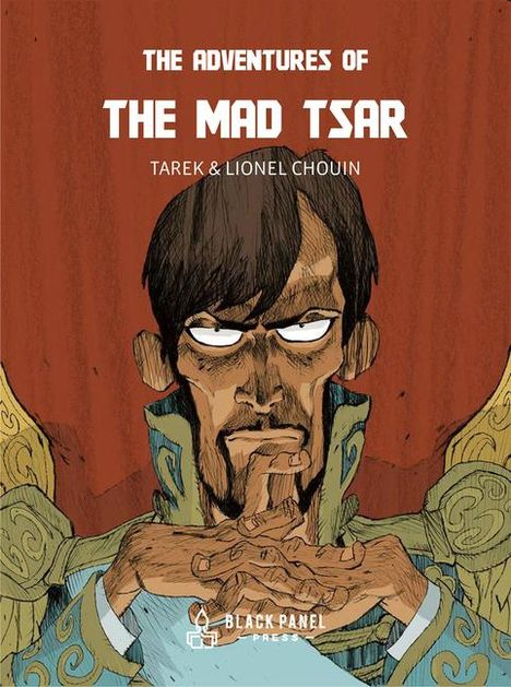 Tarek Ben Yakhlef: The Adventures of the Mad Tsar, Buch