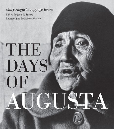 Mary Augusta Tappage Evans: The Days of Augusta, Buch