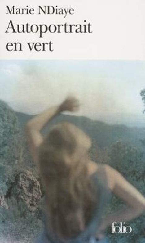 Marie Ndiaye: Autoportrait En Vert, Buch