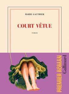 Marie Gauthier: Gauthier, M: Court vêtue, Buch