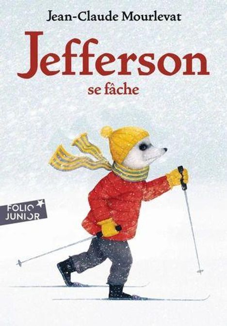 "Jefferson se fâche" von Jean-Claude Mourlevat. Illustration: Ein Tier in Winterkleidung geht auf Ski durch den Schnee.