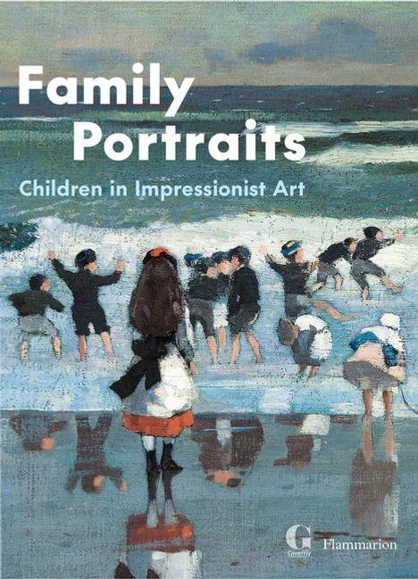 Text: "Family Portraits. Children in Impressionist Art." Gemälde: Kinder spielen am Strand, teils im Wasser.