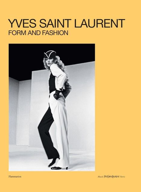 Yves Saint Laurent: Form and Fashion, Buch