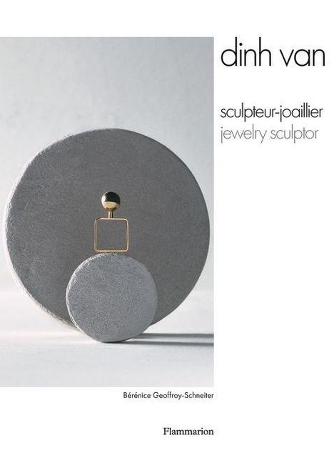 Bérénice Geoffroy-Schneiter: Dinh Van, Buch
