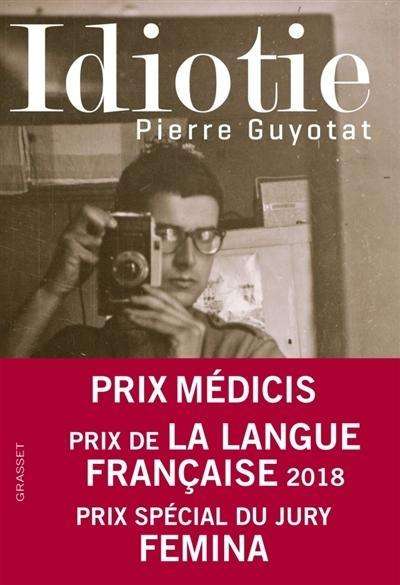 Pierre Guyotat: Guyotat, P: Idiotie, Buch