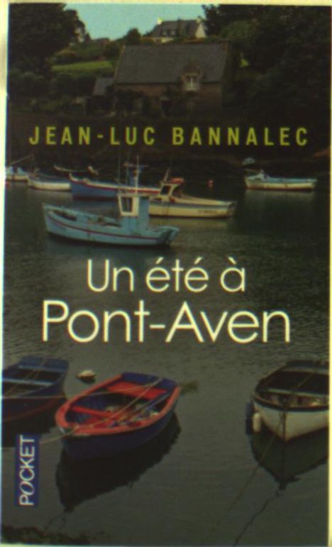 Jean-Luc Bannalec: Un été à Pont-Aven, Buch