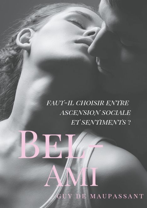 Guy de Maupassant: Bel-Ami, Buch