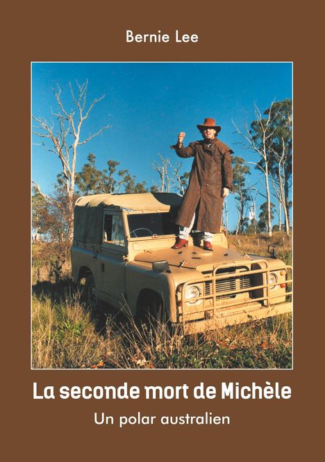 Bernie Lee: La seconde mort de Michèle, Buch