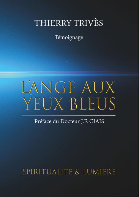 Thierry Trivès: L'Ange aux yeux bleus, Buch
