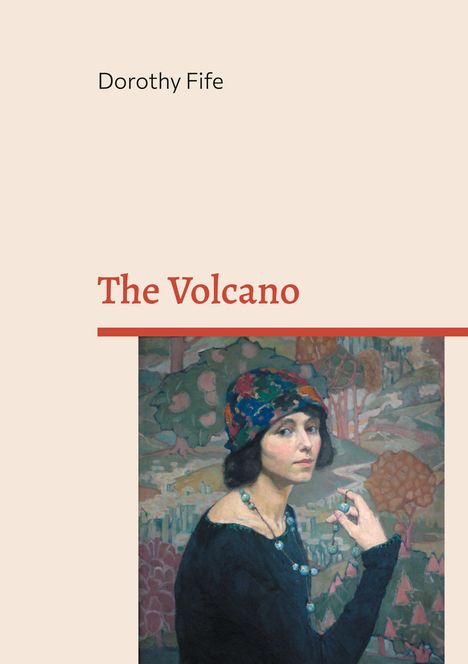 Dorothy Fife: The Volcano, Buch