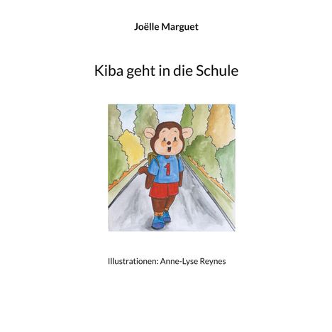 Joëlle Marguet: Kiba geht in die Schule, Buch
