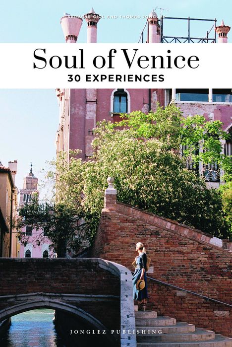 Thomas Jonglez: Soul of Venice, Buch