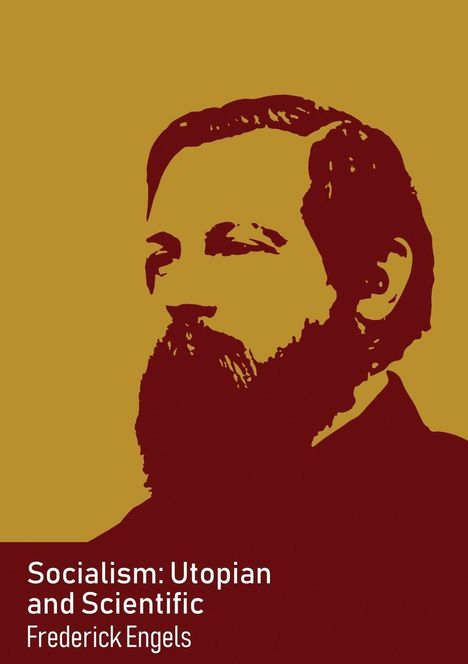 "Socialism: Utopian and Scientific, Frederick Engels" vor einem stilisierten Porträt in Brauntönen.