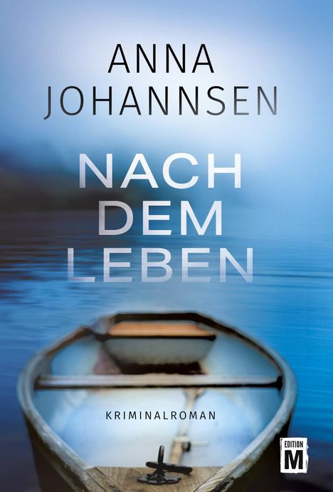 Anna Johannsen: Nach dem Leben, Buch