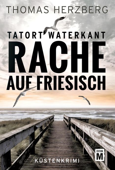 Thomas Herzberg: Rache auf Friesisch, Buch