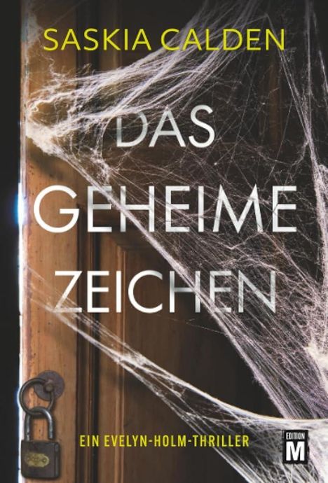 Saskia Calden: Das geheime Zeichen, Buch
