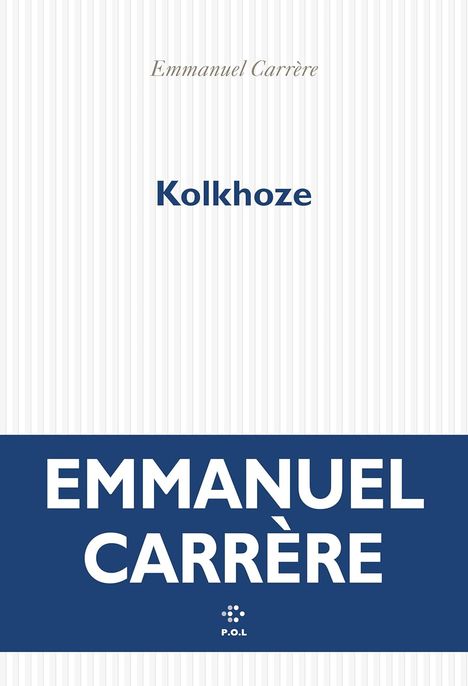 Emmanuel Carrère: Kolkhoze, Buch