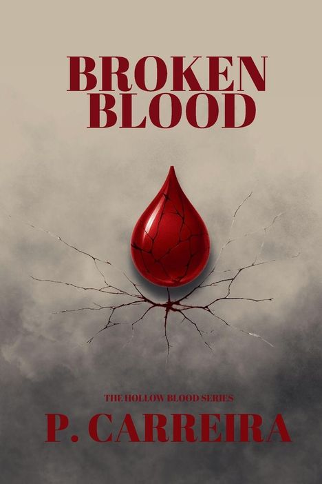 P. Carreira: Broken Blood, Buch