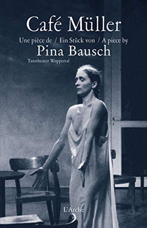 Pina Bausch: Café Müller, Buch