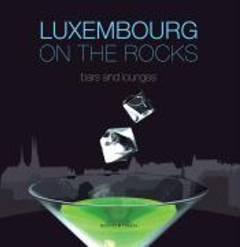 Lena Coleen Klages: Klages, L: Luxembourg on the rocks, Buch