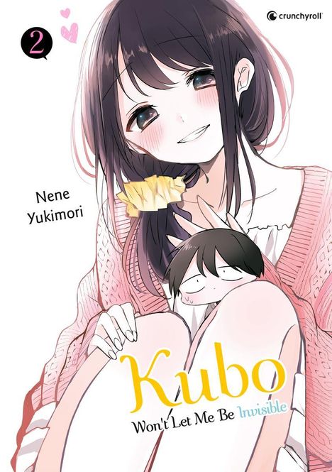 Nene Yukimori: Kubo Won't Let Me Be Invisible - Band 2, Buch