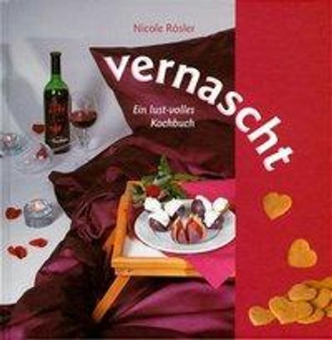 Nicole Rösler: Roesler, N: Vernascht, Buch